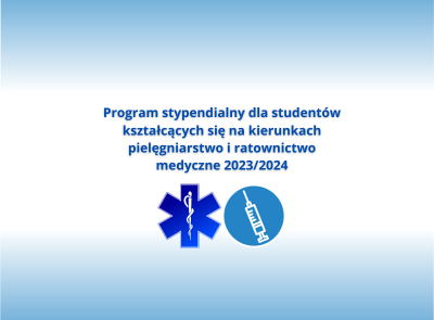 Program stypendialny dla studentów kształcących się na kierunkach pielęgniarstwo i ratownictwo medyczne