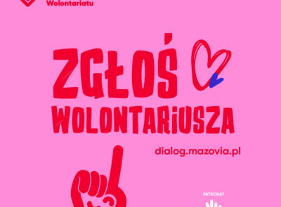 Zgłoś Wolontariusza  w konkursie „Mazowieckie Barwy Wolontariatu”