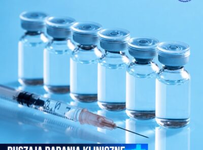 Zapraszamy do udziału w badaniach klinicznych